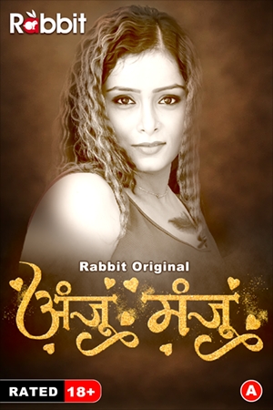 Anju Or Manju (2024) RabbitMovies S01 Part 1